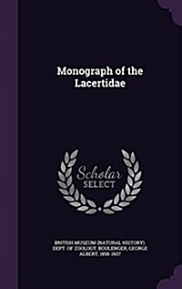 Monograph of the Lacertidae (Hardcover)