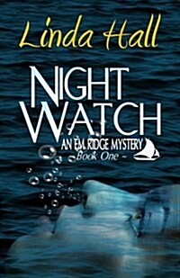 Night Watch: An Em Ridge Mystery (Paperback)