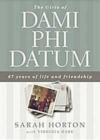 The Girls of Dami Phi Datum (Paperback)