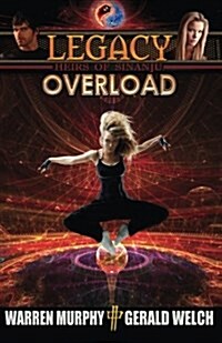 Legacy, Book 3: Overload (Paperback)