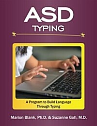 Asd Typing: A Program to Build Language Through Typing (Paperback)