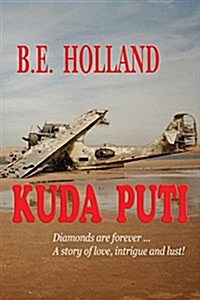 Kuda Puti Diamonds Are Forever... (Paperback)