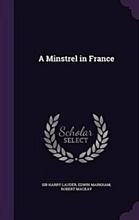 A Minstrel in France (Hardcover)