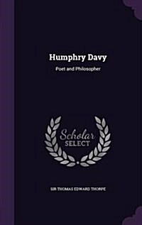 Humphry Davy: Poet and Philosopher (Hardcover)