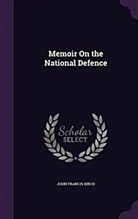 Memoir on the National Defence (Hardcover)