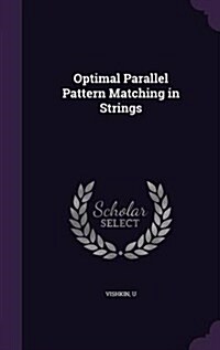 Optimal Parallel Pattern Matching in Strings (Hardcover)