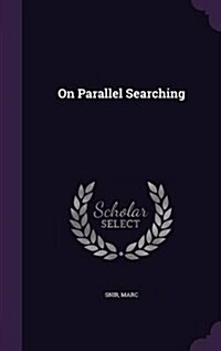 On Parallel Searching (Hardcover)