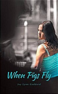 When Pigs Fly (Paperback)