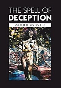 The Spell of Deception (Hardcover)