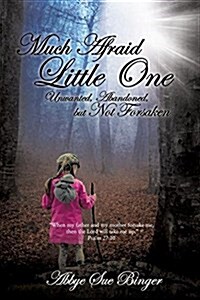 Much Afraid Little One (Paperback)