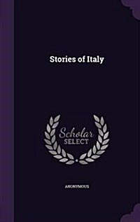Stories of Italy (Hardcover)