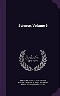 Science, Volume 6 (Hardcover)