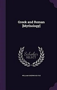 Greek and Roman [Mythology] (Hardcover)