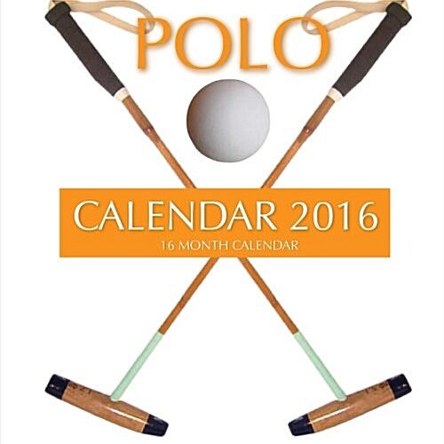 Polo Calendar 2016: 16 Month Calendar (Paperback)