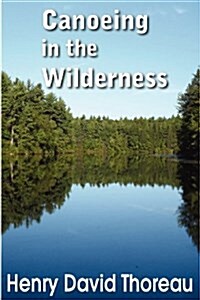 Canoeing in the Wilderness (Paperback)