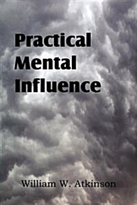 Practical Mental Influence (Paperback)