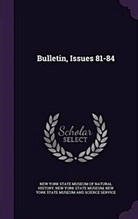 Bulletin, Issues 81-84 (Hardcover)