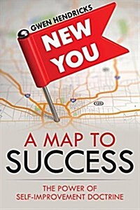 A Map to Success: The Power of Self-Improvement Doctrine (Paperback)