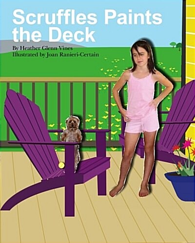 Scruffles Paints the Deck (Paperback)