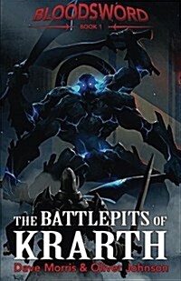 The Battlepits of Krarth (Paperback)