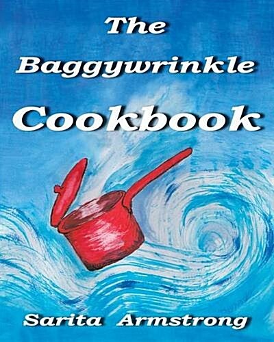 The Baggywrinkle Cookbook (Paperback)