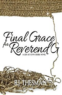 Final Grace for Reverend G (Paperback)