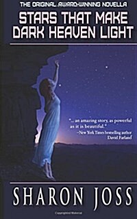 Stars That Make Dark Heaven Light (Paperback)