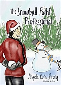 The Snowball Fight Professional (Paperback)