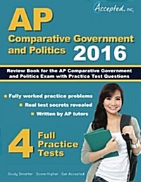 AP Comparative Government and Politics 2016: Review Book for AP Comparative Government and Politics Exam with Practice Test (Paperback)