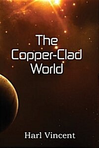 The Copper-Clad World (Paperback)