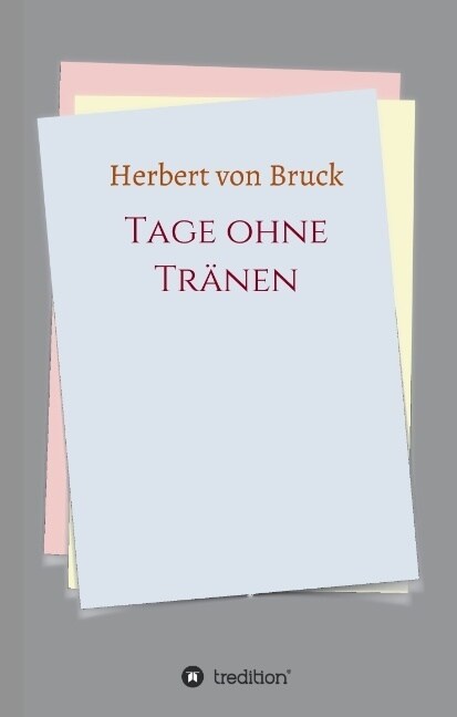 Tage ohne Tr?en (Hardcover)