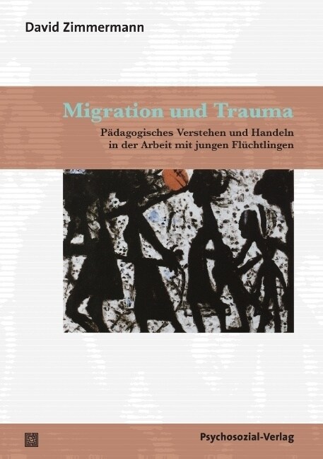 Migration Und Trauma (Paperback)