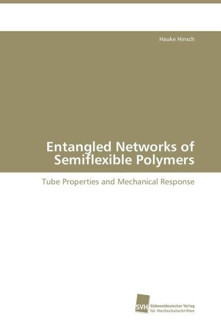 Entangled Networks of Semiflexible Polymers (Paperback)