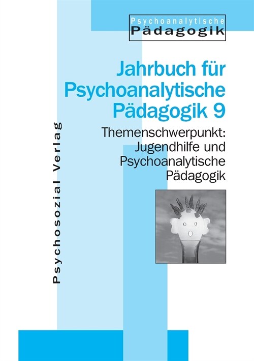 Jugendhilfe und Psychoanalytische P?agogik (Paperback)