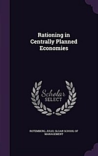 Rationing in Centrally Planned Economies (Hardcover)