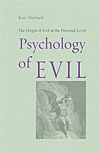 Psychology of Evil (Paperback)