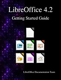 Libreoffice 4.2 Getting Started Guide (Paperback)