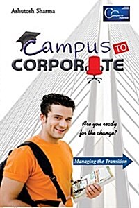 Campus to Corporate (Paperback)