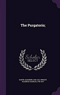 The Purgatorio; (Hardcover)