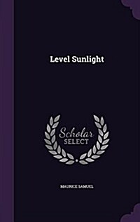 Level Sunlight (Hardcover)