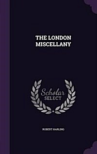 The London Miscellany (Hardcover)