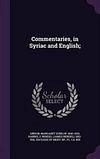 Commentaries, in Syriac and English; (Hardcover)