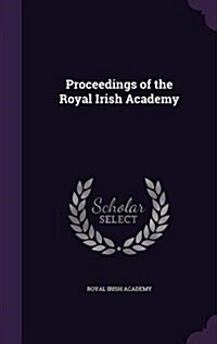 Proceedings of the Royal Irish Academy (Hardcover)