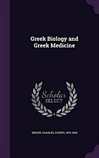 Greek Biology and Greek Medicine (Hardcover)