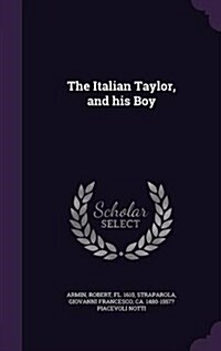 The Italian Taylor, and His Boy (Hardcover)