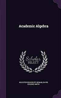 Academic Algebra (Hardcover)