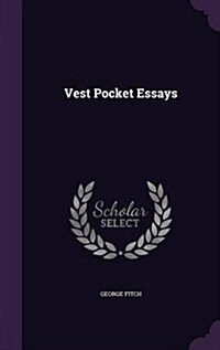 Vest Pocket Essays (Hardcover)