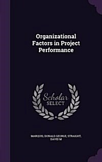 Organizational Factors in Project Performance (Hardcover)