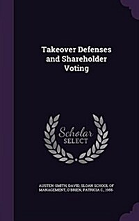 Takeover Defenses and Shareholder Voting (Hardcover)