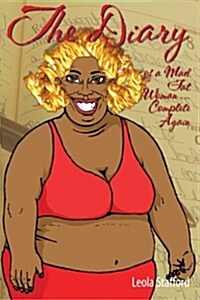 The Diary of a Mad Fat Woman: Complete Again (Paperback)